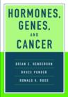 Image for Hormones, Genes and Cancer