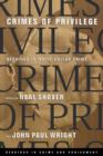 Image for Crimes of privilege  : readings in white-collar crime