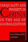 Image for Inequality and poverty in China in the age of globalization