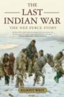 Image for The last Indian war  : the Nez Perce story