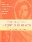 Image for Challenging inequities in health  : from ethics to action