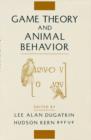 Image for Game Theory and Animal Behavior