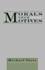Image for Morals from Motives