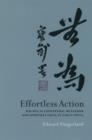 Image for Effortless action  : Wu-wei as conceptual metaphor and spiritual ideal in early China