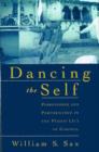 Image for Dancing the self  : personhood and performance in the Påandav Lå¸låa of Garhwal