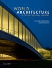 Image for World architecture  : a cross-cultural history