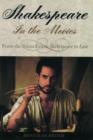 Image for Shakespeare in the movies  : from the silent era to Shakespeare in love