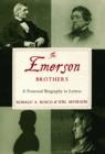 Image for The Emerson brothers  : a fraternal biography in letters