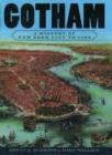 Image for Gotham  : a history of New York City to 1898