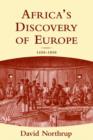 Image for Africa&#39;s Discovery of Europe