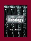 Image for Understanding Rheology