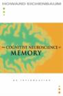 Image for The cognitive neuroscience of memory  : an introduction