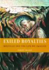 Image for Exiled royalties  : Melville and the life we imagine