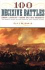 Image for 100 Decisive Battles