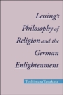 Image for Lessing&#39;s Philosophy of Religion and the German Enlightenment