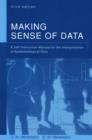 Image for Making sense of data  : a self-instruction manual on the interpretation of epidemiological data