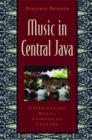 Image for Music in Central Java  : experiencing music, expressing culture