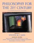 Image for Philosophy for the 21st century  : a comprehensive reader