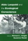 Image for Aldo Leopold and the ecological conscience