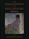 Image for The philosophy of psychiatry  : a companion