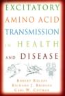 Image for Excitatory amino acid transmission in health and disease