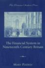 Image for The Financial System in Nineteenth-Century Britain