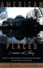Image for American Places : Encounters with History