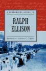 Image for A Historical Guide to Ralph Ellison