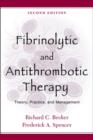 Image for Fibrinolytic and Antithrombotic Therapy