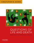 Image for Questions of life and death  : readings in practical ethics