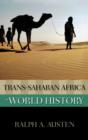 Image for Trans-Saharan Africa in World History
