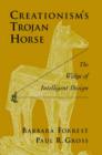 Image for Creationism&#39;s Trojan horse  : the wedge of intelligent design