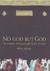 Image for No God but God : Egypt and the Triumph of Islam