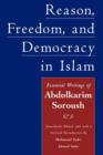Image for Reason, freedom, and democracy in Islam  : essential writings of °Abdolkarim Soroush