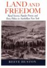 Image for Land and freedom  : rural society, popular protest, and party politics in Antebellum New York