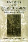 Image for Enemies of the Enlightenment  : the French Counter-Enlightenment and the making of modernity