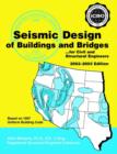 Image for Seismic design of buildings and bridges  : for civil and structural engineers
