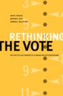 Image for Rethinking the Vote : The Politics and Prospects of American Election Reform