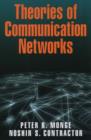 Image for Theories of Communication Networks