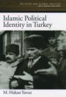 Image for Islamic Political Identity in Turkey