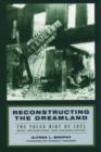 Image for Reconstructing the dreamland  : the Tulsa race riot of 1921