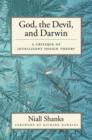 Image for God, the Devil, and Darwin : A Critique of Intelligent Design Theory