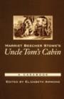Image for Harriet Beecher Stowe&#39;s Uncle Tom&#39;s cabin  : a casebook