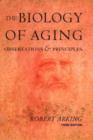 Image for The biology of aging  : observations and principles