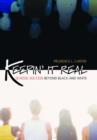 Image for Keepin&#39; it real  : school success beyond black and white