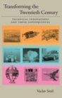 Image for Transforming the twentieth centuryVol. 2: Technical innovations and their consequences