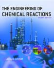 Image for The engineering of chemical reactions