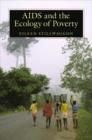 Image for AIDS and the Ecology of Poverty