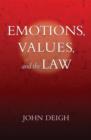 Image for Emotions, Values, and the Law