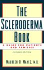 Image for The scleroderma book  : a guide for patients and families